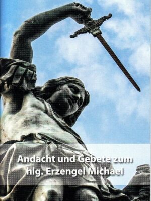Andacht und Gebete Erzengel Michael