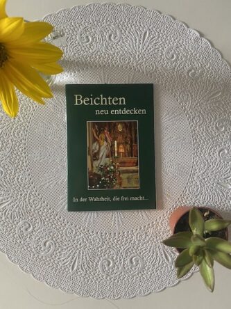 Beichten neu entdecken