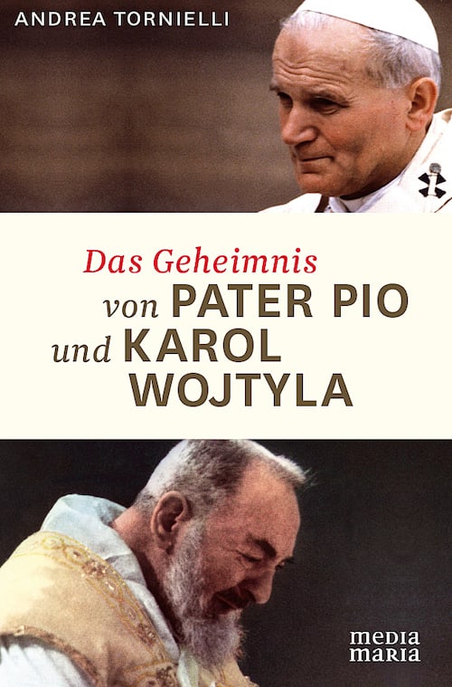 Das Geheimnis von Pater Pio und Karol Wojtyva