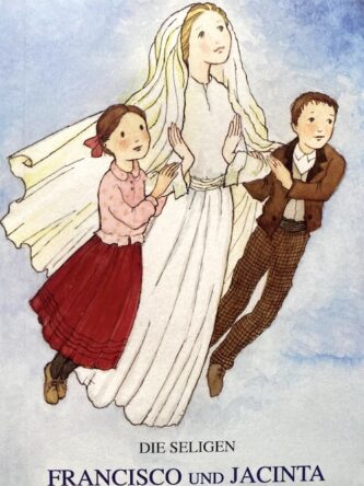 Die Seligen Francisco und Jacinta