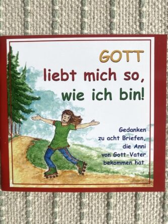 Gott liebt mich, so wie ich bin