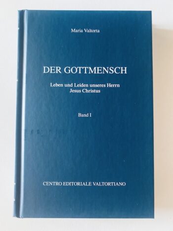 Maria Valtorta Der Gottmensch 