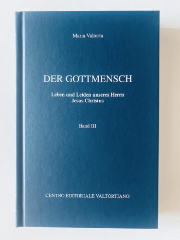 Maria Valtorta Der Gottmensch 