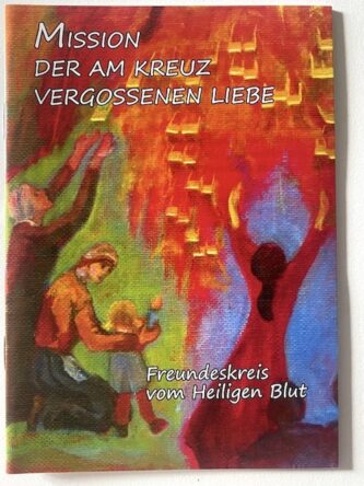 Mission der am Kreuz vergossenen Liebe