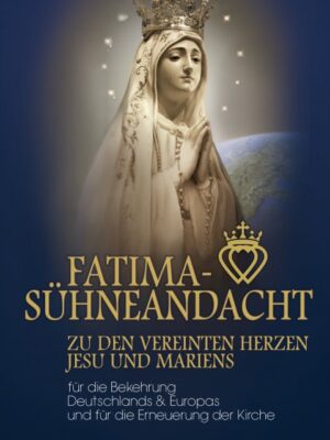 Fatima Sühneandacht