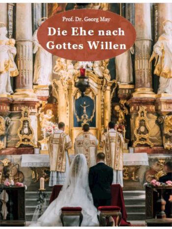 Die Ehe nach Gottes Wille