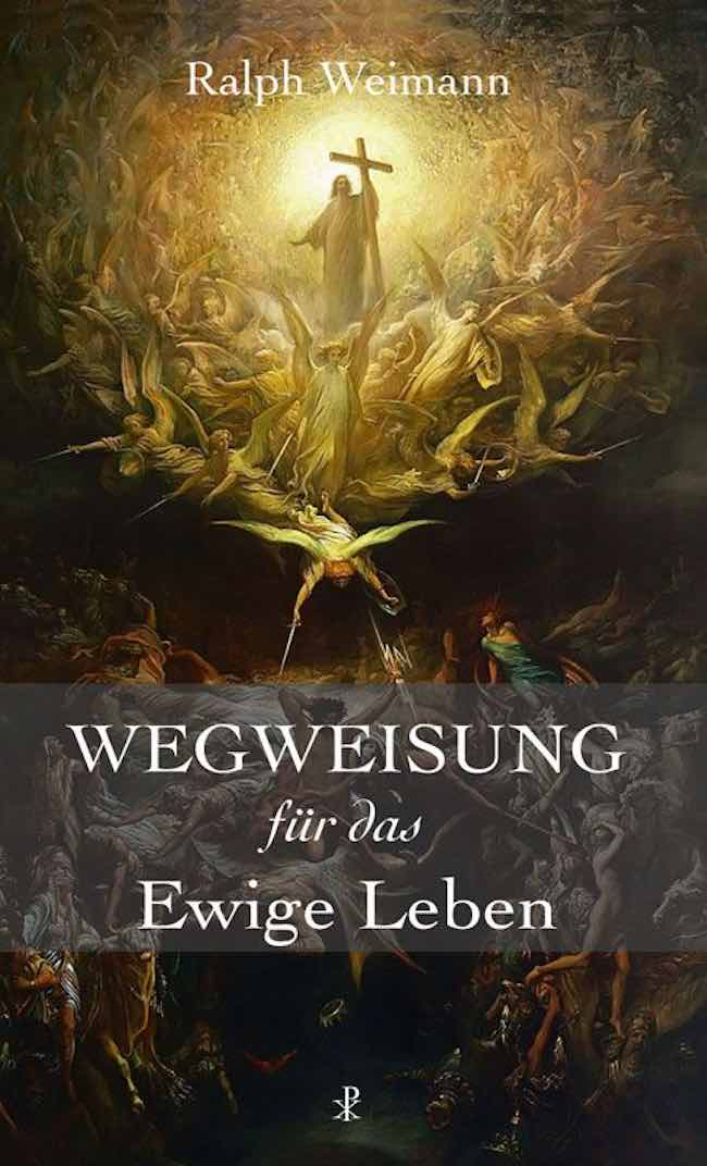 Wegweisung zum ewigen Leben