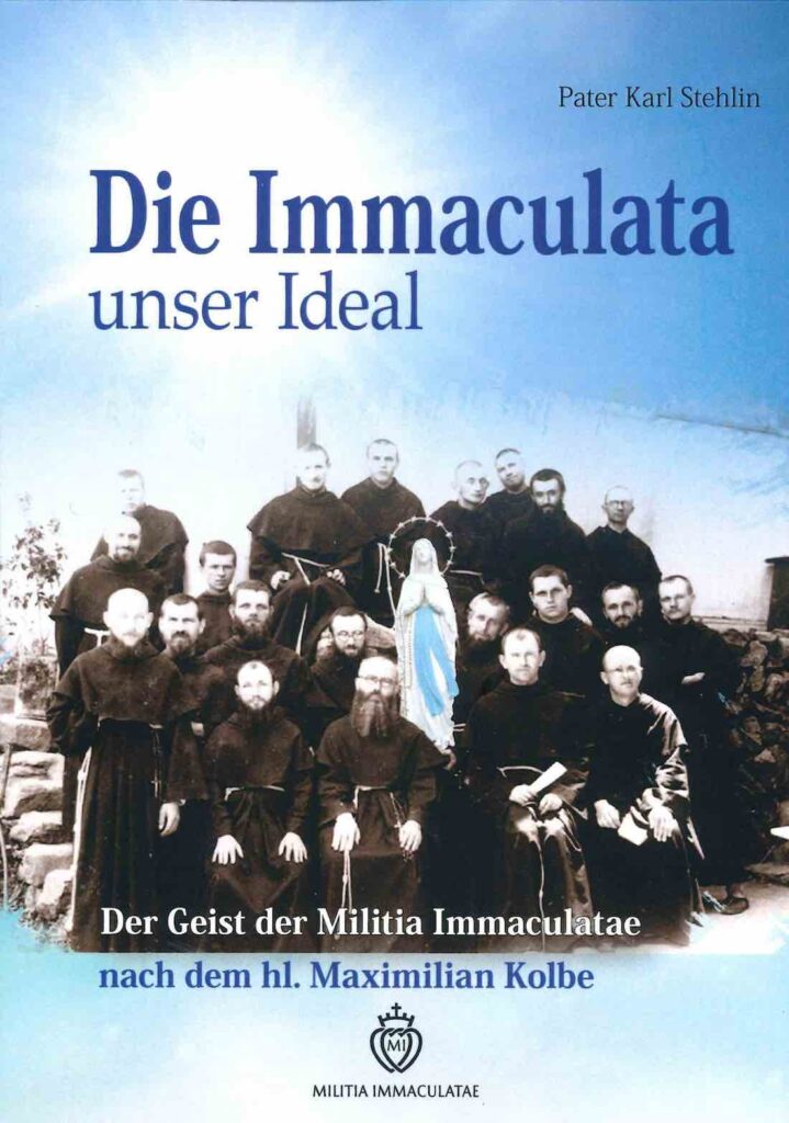 Die Immaculata unser Ideal - Militia Immaculatae